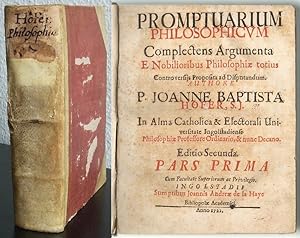Promptuarium Philosophicum. Complectens Argumenta E Nobilioribus Philosophiæ totius Controversijs...