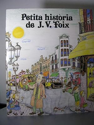 Imagen del vendedor de PETITA HISTORIA DE J.V. FOIX. Il.lustracions de Pilarn Bays a la venta por LLIBRES del SENDERI