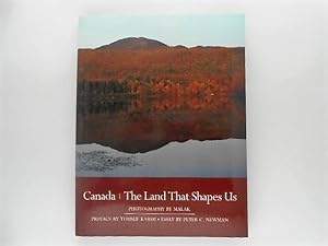 Immagine del venditore per Canada: The Land That Shapes Us (signed by Malak) venduto da Lindenlea Books