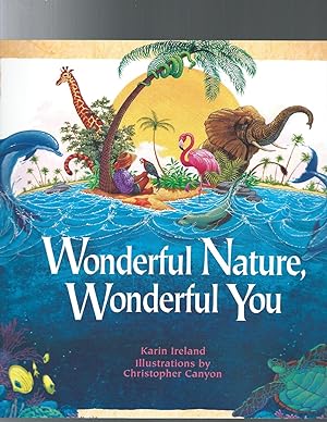 Seller image for WONDERFUL NATURE WONDERFUL YOU for sale by ODDS & ENDS BOOKS