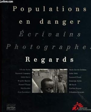 Seller image for POPULATIONS EN DANGER. ECRIVAINS, PHOTOGRAPHES, REGARDS for sale by Le-Livre