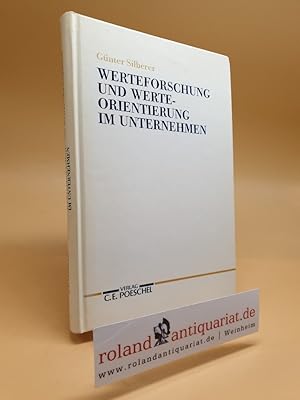 Werteforschung und Werteorientierung im Unternehmen. Betriebswirtschaftliche Abhandlungen ; N.F.,...