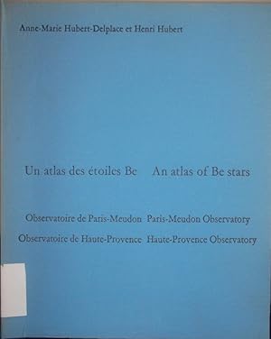 Un atlas des étoiles Be/ An atlas of Be stars (Text-/ und Tafelteil in einer Kassette) Observatio...