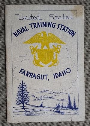 United States Naval Training Station: Farragut, Idaho