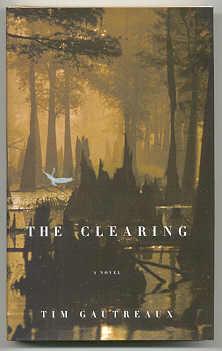 Seller image for THE CLEARING for sale by REVERE BOOKS, abaa/ilab & ioba