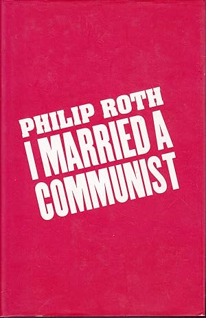 Seller image for I Married a Communist for sale by Badger Books