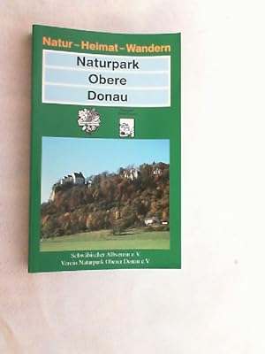 Bild des Verkufers fr Naturpark Obere Donau. zum Verkauf von Versandantiquariat Christian Back