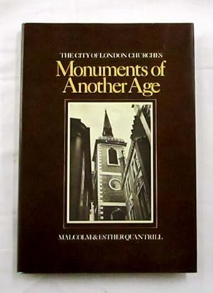 Imagen del vendedor de Monuments of Another Age. The City of London Churches a la venta por Adelaide Booksellers
