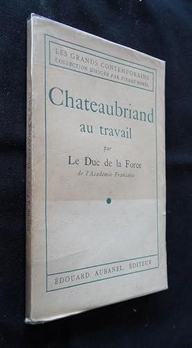 Bild des Verkufers fr Chateaubriand au travail zum Verkauf von Abraxas-libris