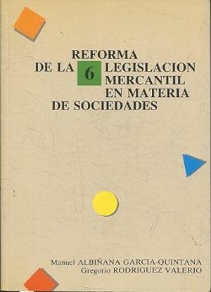 reforma de la legislacion mercantil en materia de sociedades.