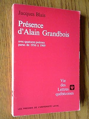 Seller image for Prsence d'Alain grandbois, avec quatorze pomes parus de 1956  1969 for sale by Livresse