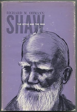 Bild des Verkufers fr Shaw: The Style and the Man zum Verkauf von Between the Covers-Rare Books, Inc. ABAA