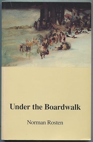 Bild des Verkufers fr Under the Boardwalk zum Verkauf von Between the Covers-Rare Books, Inc. ABAA