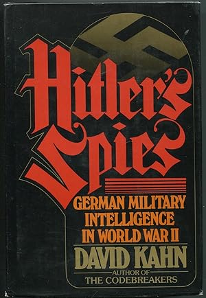 Seller image for Hitler's Spies: German Military Intelligence In World War II for sale by Between the Covers-Rare Books, Inc. ABAA