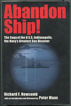 Imagen del vendedor de Abandon Ship! The Saga of the U.S.S. Indianapolis, the Navy's Greatest Sea Disaster a la venta por Between the Covers-Rare Books, Inc. ABAA