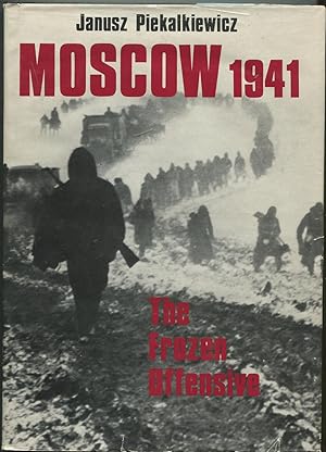 Bild des Verkufers fr Moscow: 1941: The Frozen Offensive zum Verkauf von Between the Covers-Rare Books, Inc. ABAA