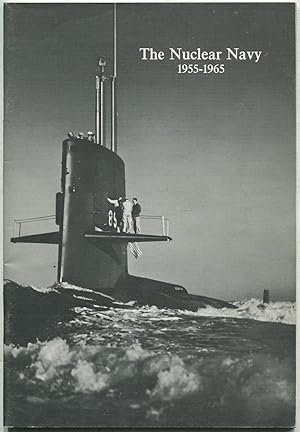 Bild des Verkufers fr The Nuclear Navy, 1955-1965 zum Verkauf von Between the Covers-Rare Books, Inc. ABAA