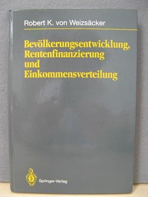 Bild des Verkufers fr Bevolkerungsentwicklung, Rentenfinanzierung und Einkommensverteilung zum Verkauf von PsychoBabel & Skoob Books