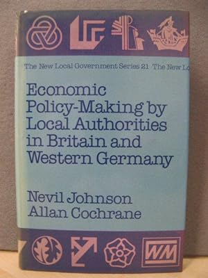 Economic Policy-Making by Local Authorities in Britain and Western Germany
