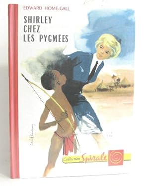 Seller image for Shirley chez les pygmes for sale by crealivres