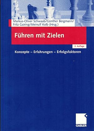 Immagine del venditore per Fhren mit Zielen: Konzepte - Erfahrungen - Erfolgsfaktoren venduto da Paderbuch e.Kfm. Inh. Ralf R. Eichmann