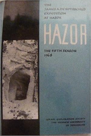 Imagen del vendedor de Hazor V: An account of the fifth season of excavation, 1968 : text and illustrations (Hazor final excavation reports) a la venta por Joseph Burridge Books