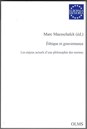 Bild des Verkufers fr thique et gouvernance. Les enjeux actuels d'une philosophie des normes. zum Verkauf von Rometti Vincent