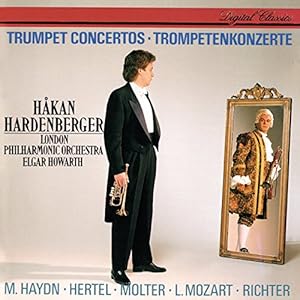 Bild des Verkufers fr M. Haydn, Hertel, Molter, L. Mozart, Richter Hkan Hardenberger & London Philharmonic Orchestra & Elgar Howarth zum Verkauf von Licus Media