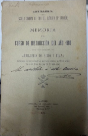 MEMORIA DE CURSO DE INSTRUCCIÓN DEL AÑO 1906 EN LA PARTE REFERENTE A LA ARTILLERIA DE SITIO Y PLA...