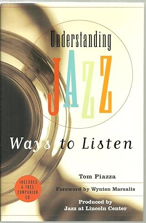 Bild des Verkufers fr Understanding Jazz: Ways to Listen zum Verkauf von Sabra Books