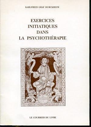 Bild des Verkufers fr Exercices initiatiques dans la psychothrapie zum Verkauf von Librairie Le Nord