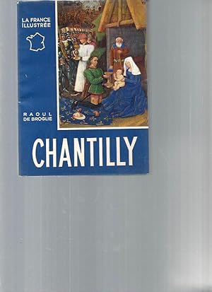 Chantilly (Collection La France Illustrée)