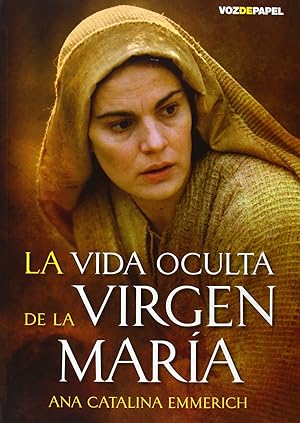 Imagen del vendedor de La vida oculta de la Virgen Mara a la venta por Imosver