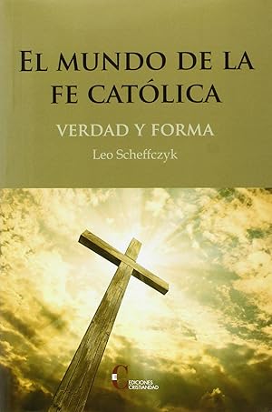 Imagen del vendedor de Mundo de la fe catolica,el.verdad y forma a la venta por Imosver