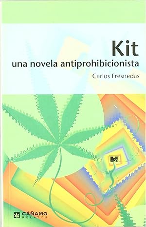 Seller image for Kit, una novela antiprohibicionista for sale by Imosver