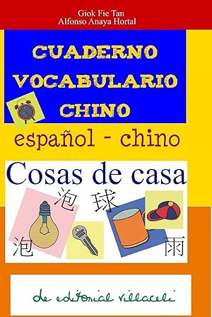 Seller image for Cuaderno de vocabulario de chino : cosas de casa for sale by Imosver