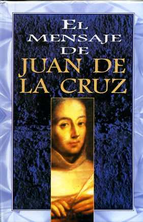 Seller image for Mensaje de Juan de la Cruz, el for sale by Imosver