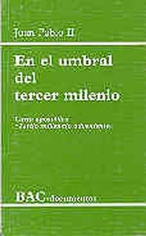 Seller image for En el umbral del tercer milenio.Carta apostlica Tertio millennio adveniente for sale by Imosver