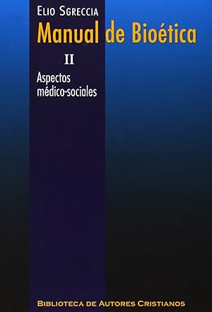 Imagen del vendedor de Manual de bioetica ii-aspectos medico sociales a la venta por Imosver