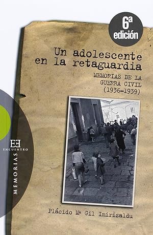 Seller image for 273.Un Adolescente En La Retaguardia. Memorias Guerra for sale by Imosver