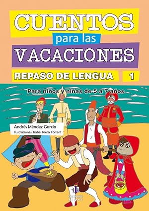 Seller image for Lengua, 1 Educacin Primaria. Cuentos para las vacaciones for sale by Imosver