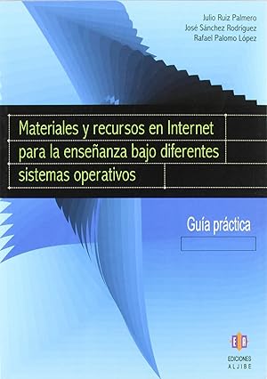Imagen del vendedor de Materiales y recursos en Internet para la enseanza bajo diferentes sistemas edu a la venta por Imosver