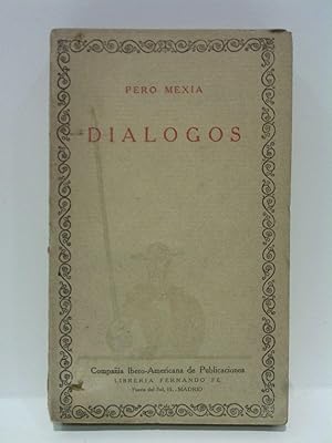 Seller image for Dilogos del Ilustre Cavallero Pedro Mexa for sale by Librera Miguel Miranda