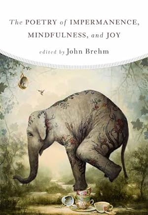 Immagine del venditore per The Poetry of Impermanence, Mindfulness, and Joy (Paperback) venduto da Grand Eagle Retail
