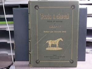Imagen del vendedor de Paris  cheval texte et dessins par CRAFTY avec une prface de Gustave DROZ. a la venta por Tir  Part