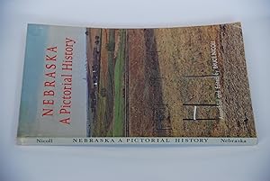 Seller image for Nebraska A Pictorial History for sale by Lee Booksellers