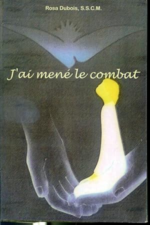 Seller image for J'ai men le combat for sale by Librairie Le Nord