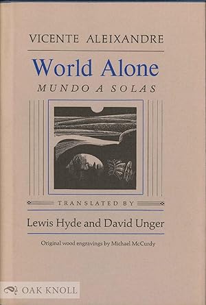 Seller image for WORLD ALONE MUNDO A SOLAS for sale by Oak Knoll Books, ABAA, ILAB