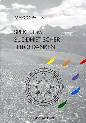 Bild des Verkufers fr Spektrum Buddhistischer Leitgedanken zum Verkauf von Garudabooks