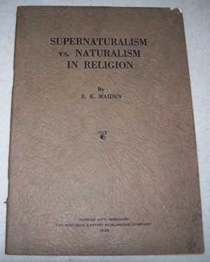 Seller image for Supernaturalism vs. Naturalism in Religion for sale by Easy Chair Books